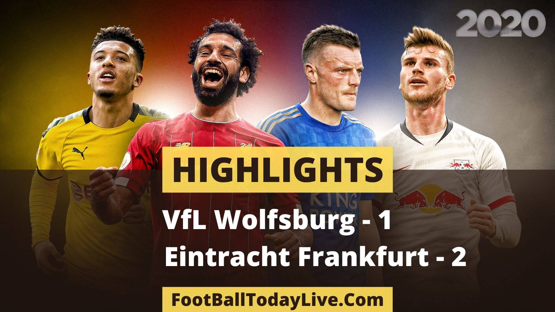 VfL Wolfsburg Vs Eintracht Frankfurt Highlights Week 29