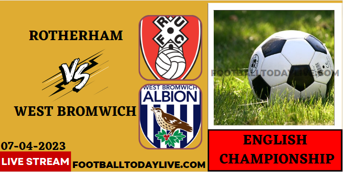 Rotherham United Vs West Bromwich Albion Live Stream 2023 - EFL ...