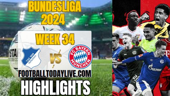 Hoffenheim Vs FC Bayern Bundesliga Highlights 18May2024