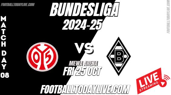 FSV Mainz Vs Monchengladbach Bundesliga Live Stream 2024 Week 8 slider