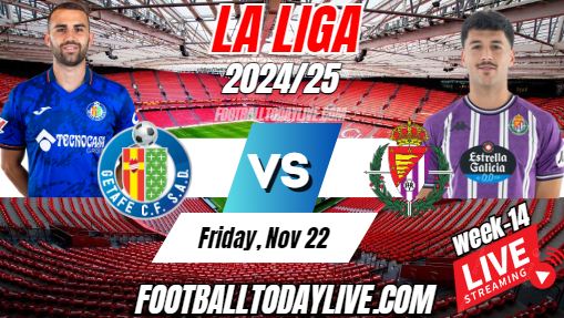 Getafe Vs Valladolid La Liga Football Live Stream 2024 | Week 14 slider