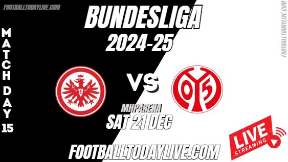 Frankfurt Vs FSV Mainz Bundesliga Live Stream 2024 Week 15 slider